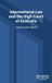 International Melrose Legal Publishers International Law and the High Court of Australia Hardcover