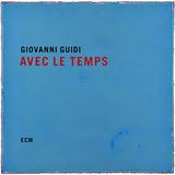 Giovanni Guidi - Avec Le Temps