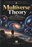 Multiverse YB-Nayon Publishing Multiverse Theory Paperback