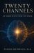 Twenty Libri GmbH Twenty Channels: An ADHD Mind, From the Inside Paperback