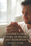 A Libri GmbH Series V: Salvation Through Motherhood-A Father's Cry, A Savior's Answer Paperback