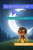 Le Avventure di Pixi: la Piccola Lucciola Curiosa
