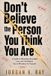 Don't Libri GmbH Don't Believe the Person You Think You Are