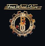 Four Bachman-Turner Overdrive - Four Wheel Drive