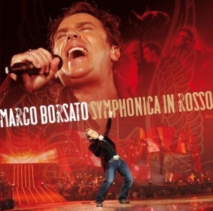 Borsato, Marco Symphonica in rosso