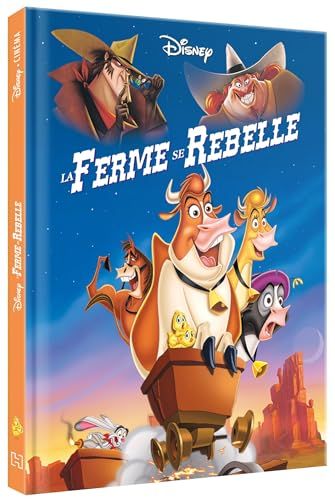 La Disney Cinéma LA FERME SE REBELLE