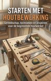 Starten Andries B.V. Starten met Houtbewerking
