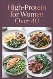 High-Protein for Women Over 40