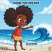 Imagine Your Own Wave: A Gentle Story About Anger, Big Feelings and Self Regulation Skills for a Growth Mindset for Kids