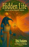 Hidden Life: Secrets of the Emerald Tablets