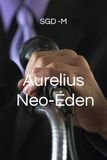 Aurelius – Neo‑Éden