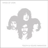 Bertus Distributie KINGS OF LEON Youth & Young Manhood
