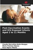 Post-Vaccination Bol Post-Vaccination Events and HIV-Exposed Infants Aged 2 to 11 Months