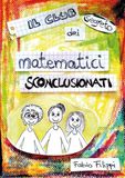 Il club segreto dei matematici sconclusionati