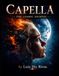 Capella: The Cosmic Journey