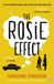 The Rosie Effect The Rosie Effect: The hilarious and uplifting romantic comedy from the million-copy bestselling series: 2 Paperback