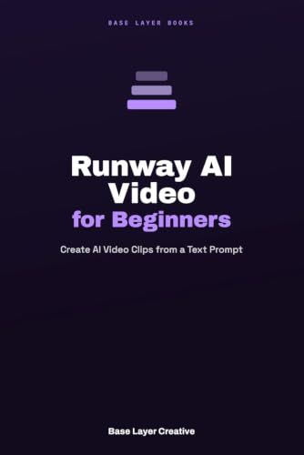 Runway AI Video for Beginners: Create AI Video Clips from a Text Prompt