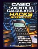 Casio Scientific Calculator Hacks for Students