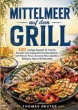 Mittelmeer Books on Demand Mittelmeer auf dem Grill