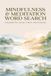 Mindfulness & Meditation Word Search: Easy Large Print Relaxing Puzzle Book