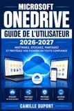 Microsoft OneDrive Guide de l'utilisateur 2026-2027