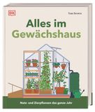 Alles Dorling Kindersley Verlag Alles im Gewächshaus
