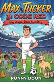 Max Tucker 3: Code Red: Big stage, zero humility.