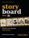 Storyboard with AI - VOLUME 1: Fundamentals and Cinematic Language