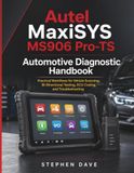 Autel MaxiSYS MS906 Pro-TS Automotive Diagnostic Handbook