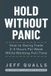 HOLD Operator Publishing HOLD WITHOUT PANIC: How to Swing Trade 2–3 Hours Per Week While Working Full-Time Paperback