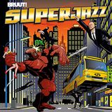 Sony Music BRUUT! - Superjazz