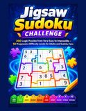 Jigsaw Sudoku Challenge: 200 Logic Puzzles
