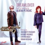Petrovic: Kebyart Ensemble Petrovic: Dreamlover - Music For Saxophone (CD)