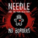 Sonic Rendezvous Needle & The Pain Reaction - No Borders (LP)