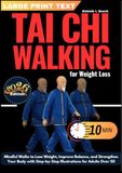 Tai Chi Walking for Weight Loss