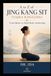 A Jing Kang Sit A to Z of Jing Kang Sit (Vajra Kneeling) From Basics to Mind-Body Awakening