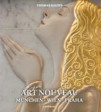 Art Nouveau München, Wien, Praha