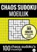 Choas Sudoku Brave New Books Sudoku Moeilijk: CHAOS SUDOKU - nr. 4 - Puzzelboek met 100 Moeilijke Puzzels voor Volwassenen en Ouderen
