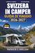 SVIZZERA IN CAMPER GUIDA DI VIAGGIO 2026-2027