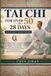 TAI CHI FOR OVER 50 IN 28 DAYS: MASTER ZHANG YUNSHAN'S METHOD