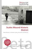 Scales Mound Scales Mound Historic District: Scales Mound, Jo Daviess County, Vernacular Architecture