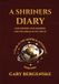 A Shriners Diary: Our Mission, Our Members, and the Miracles We Create