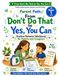From Don’t Do That to Yes, You Can: A Positive Behavior Workbook for Parents and Caregivers