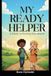 My Libri GmbH My Ready Helper: A Guide to Growing Into Oneself