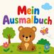 Mein Ausmalbuch: 50 einfache Ausmalbilder mit Tieren, Fahrzeugen, Obst ect. Für Kinder ab 2 Jahren