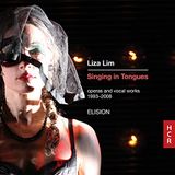 Liza Lim: Singing in Tongues