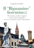 Il Sarnus 90 curiosità, aneddoti e leggende che troverete passeggiando tra via de' Calzaiuoli e piazza della Signoria