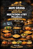 Le Moulinex Le Grand Livre des Recettes – Dual Easy Fry & Grill XXL