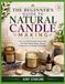 THE BEGINNER’S GUIDE TO NATURAL CANDLE MAKING