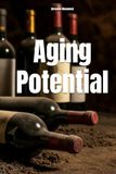 Aging Potential: Wines around the World